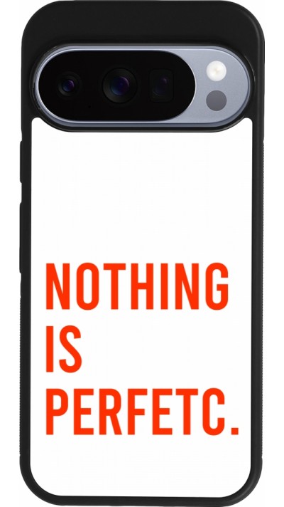 Coque Google Pixel 10 / Pixel 10 Pro - Silicone rigide noir Nothing is Perfetc