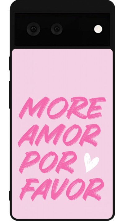 Coque Google Pixel 6 - Silicone rigide noir More amor porfavor