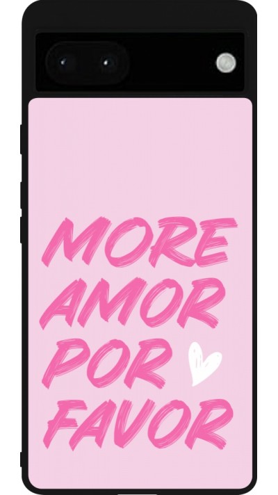 Google Pixel 6a Case Hülle - Silikon schwarz More amor porfavor Google Pixel 6a Case Hülle - Silikon schwarz More amor porfavor
