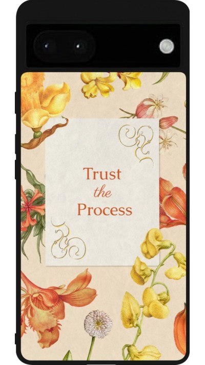 Coque Google Pixel 6a - Silicone rigide noir Trust the process Spring 2026