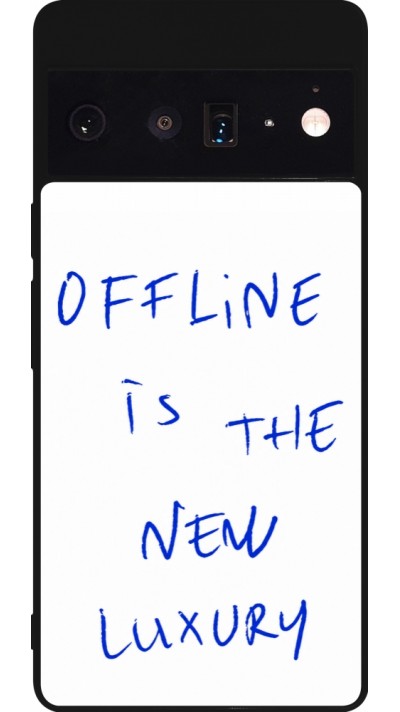Coque Google Pixel 6 Pro - Silicone rigide noir Offline is the new luxury