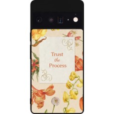 Coque Google Pixel 6 Pro - Silicone rigide noir Trust the process Spring 2026