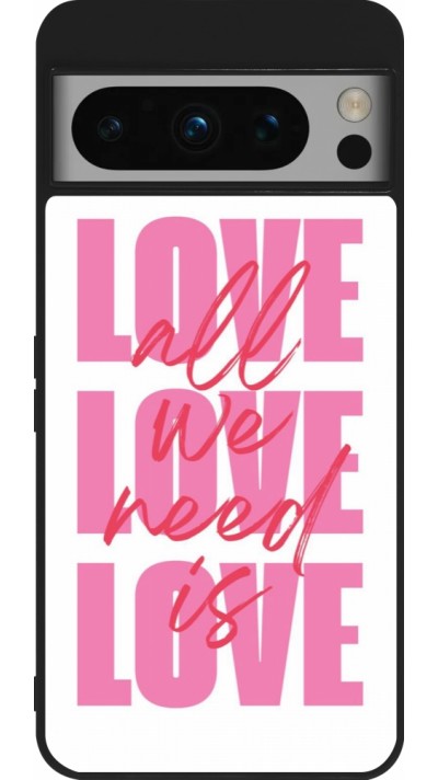 Coque Google Pixel 8 Pro - Silicone rigide noir Saint Valentines Day 26 Love all we need is