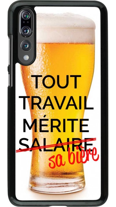 Hülle Huawei P20 Pro - Tout travail mérite sa bière Hülle Huawei P20 Pro - Tout travail mérite sa bière