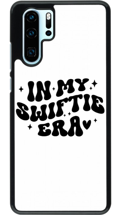 Coque Huawei P30 Pro - Taylor Swift In My Swiftie Era - White