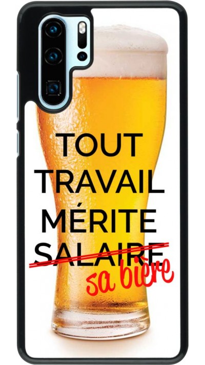Hülle Huawei P30 Pro - Tout travail mérite sa bière Hülle Huawei P30 Pro - Tout travail mérite sa bière
