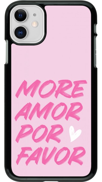 iPhone 11 Case Hülle - More amor porfavor iPhone 11 Case Hülle - More amor porfavor