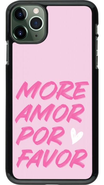 iPhone 11 Pro Max Case Hülle - More amor porfavor iPhone 11 Pro Max Case Hülle - More amor porfavor