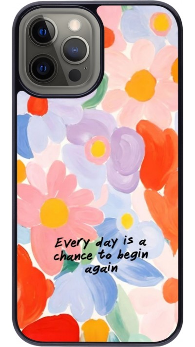 Coque iPhone 12 Pro Max - Every day is a chance Spring 2026