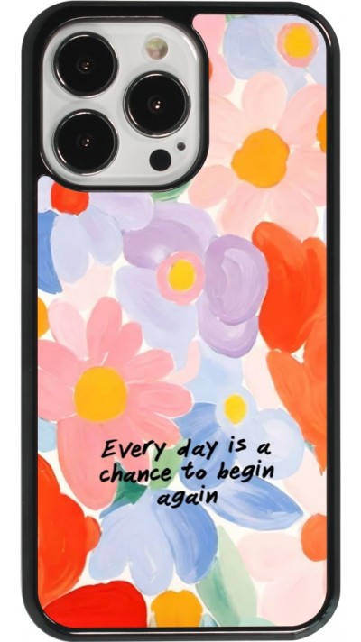Coque iPhone 13 Pro - Every day is a chance Spring 2026