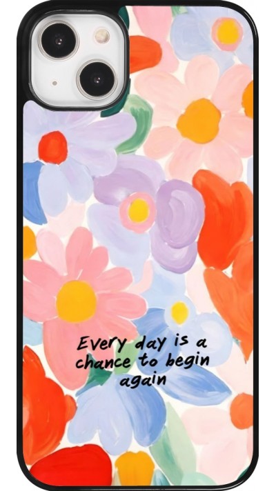 Coque iPhone 14 Plus - Every day is a chance Spring 2026