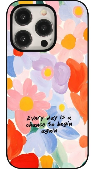 Coque iPhone 15 Pro - Every day is a chance Spring 2026