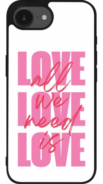 Coque iPhone 16e - Silicone rigide noir Saint Valentines Day 26 Love all we need is