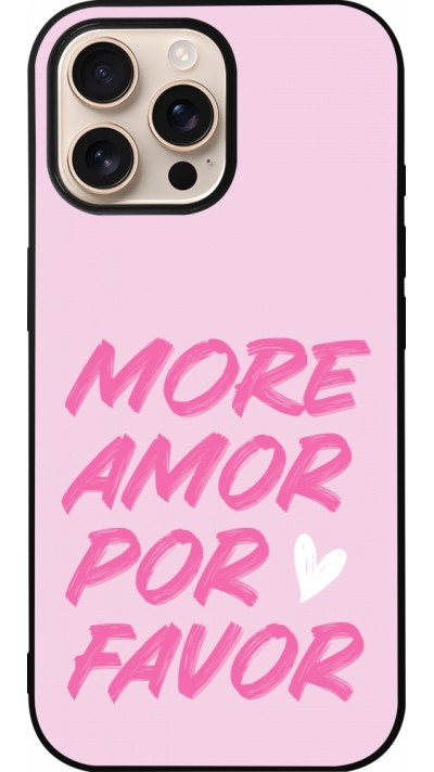 iPhone 16 Pro Max Case Hülle - Silikon schwarz More amor porfavor iPhone 16 Pro Max Case Hülle - Silikon schwarz More amor porfavor