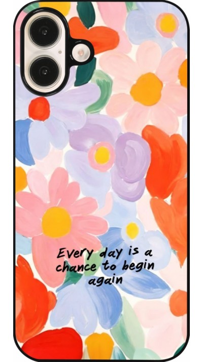 iPhone 16 Plus Case Hülle - Every day is a chance Spring 2026