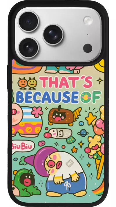 Coque iPhone 17 Pro - Silicone rigide noir Thats beacause of Coque iPhone 17 Pro - Silicone rigide noir Thats beacause of