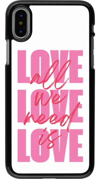 Coque iPhone X / Xs - Saint Valentines Day 26 Love all we need is