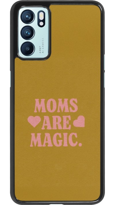 Coque OPPO Reno6 5G - Mom 2026 Are Magic