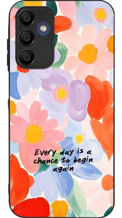 Coque Samsung Galaxy A15 - Silicone rigide noir Every day is a chance Spring 2026