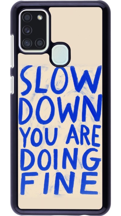Coque Samsung Galaxy A21s - Slow down 2026