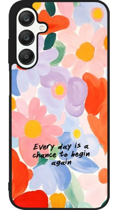 Samsung Galaxy A25 Case Hülle - Silikon schwarz Every day is a chance Spring 2026