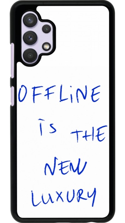 Samsung Galaxy A32 Case Hülle - Offline is the new luxury