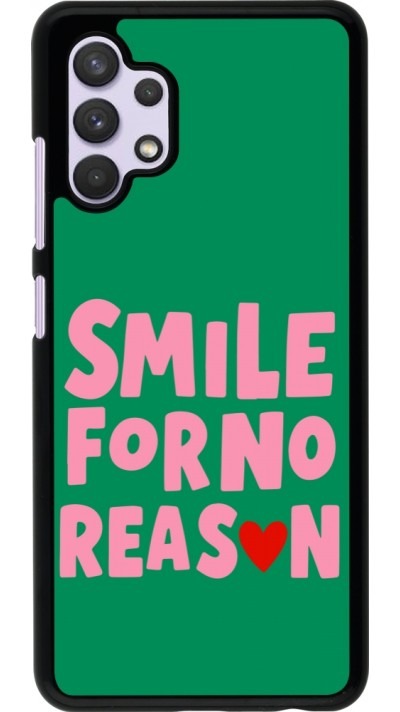 Samsung Galaxy A32 Case Hülle - Smile for no reason 2026