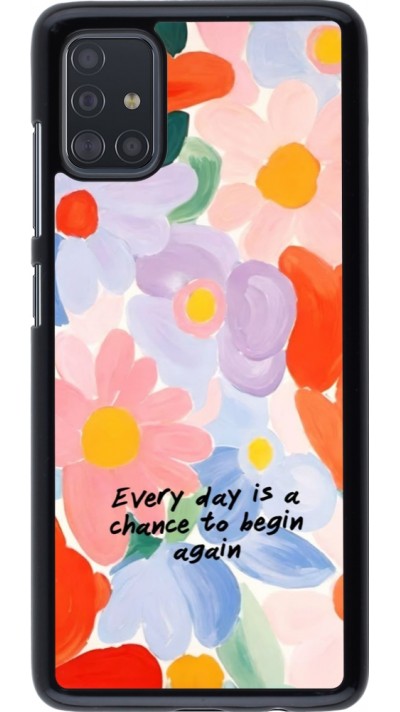 Coque Samsung Galaxy A51 - Every day is a chance Spring 2026