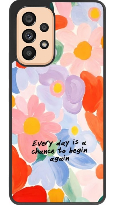 Samsung Galaxy A53 5G Case Hülle - Silikon schwarz Every day is a chance Spring 2026