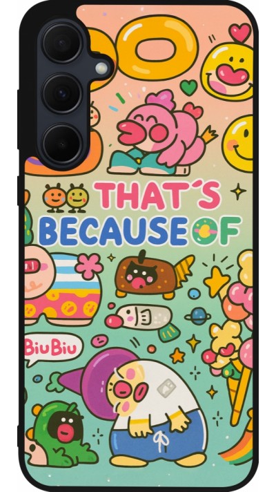 Coque Samsung Galaxy A56 - Silicone rigide noir Thats beacause of