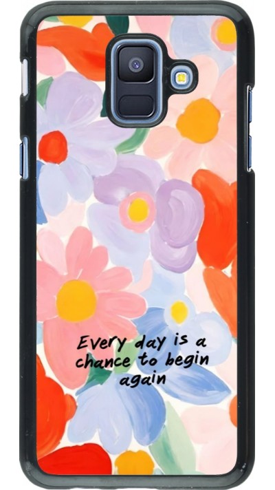 Coque Samsung Galaxy A6 - Every day is a chance Spring 2026