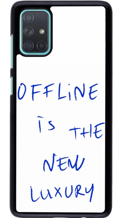 Coque Samsung Galaxy A71 - Offline is the new luxury