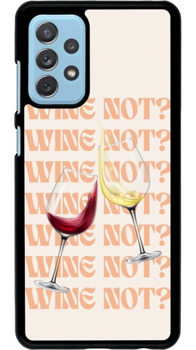 Coque Samsung Galaxy A72 - Wine not