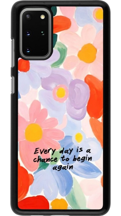 Coque Samsung Galaxy S20+ - Every day is a chance Spring 2026