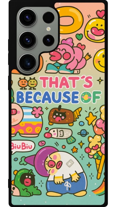 Coque Samsung Galaxy S23 Ultra - Silicone rigide noir Thats beacause of