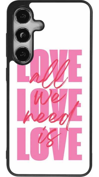 Coque Samsung Galaxy S24 - Silicone rigide noir Saint Valentines Day 26 Love all we need is