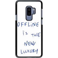 Samsung Galaxy S9+ Case Hülle - Offline is the new luxury