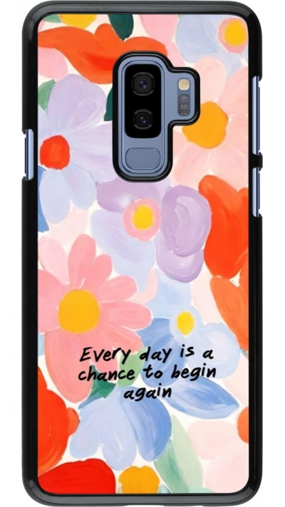 Coque Samsung Galaxy S9+ - Every day is a chance Spring 2026