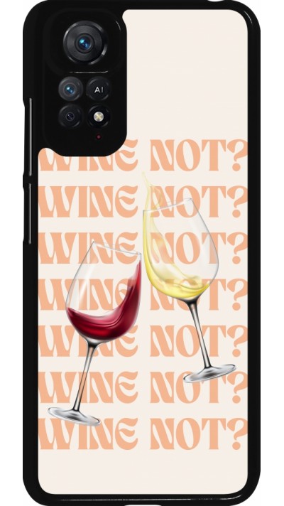 Xiaomi Redmi Note 11 / 11S Case Hülle - Wine not Xiaomi Redmi Note 11 / 11S Case Hülle - Wine not